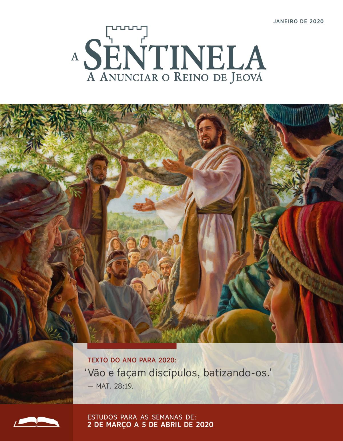 A Sentinela, Edição de Estudo, janeiro de 2020.