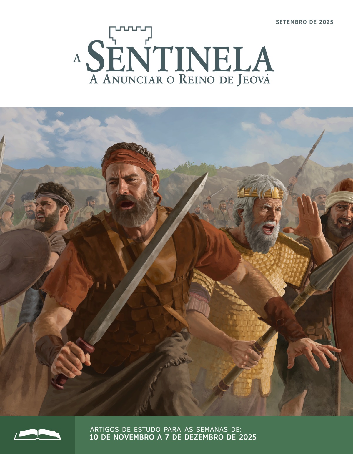 Jonatã, Saul e alguns soldados israelitas com espadas, lanças e escudos, a lutar numa batalha.