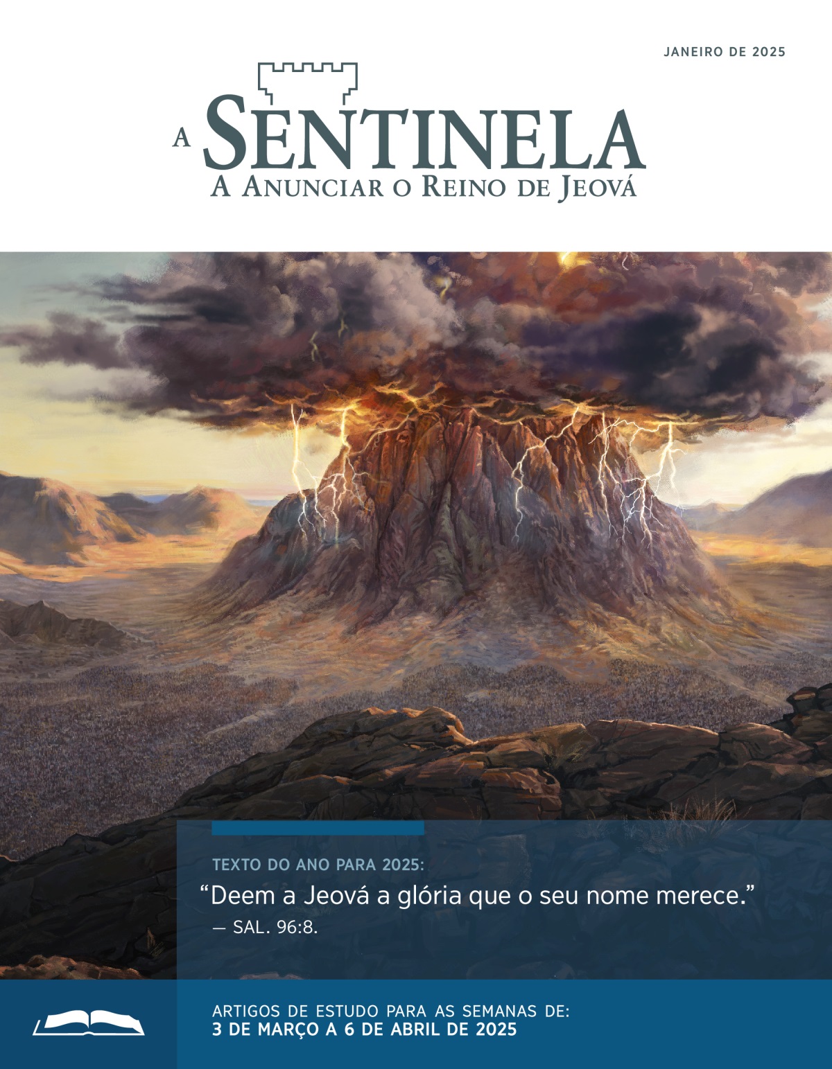 Nuvens escuras com muitos raios cobrem o cume do monte Sinai. Os israelitas reúnem-se ao redor do monte.