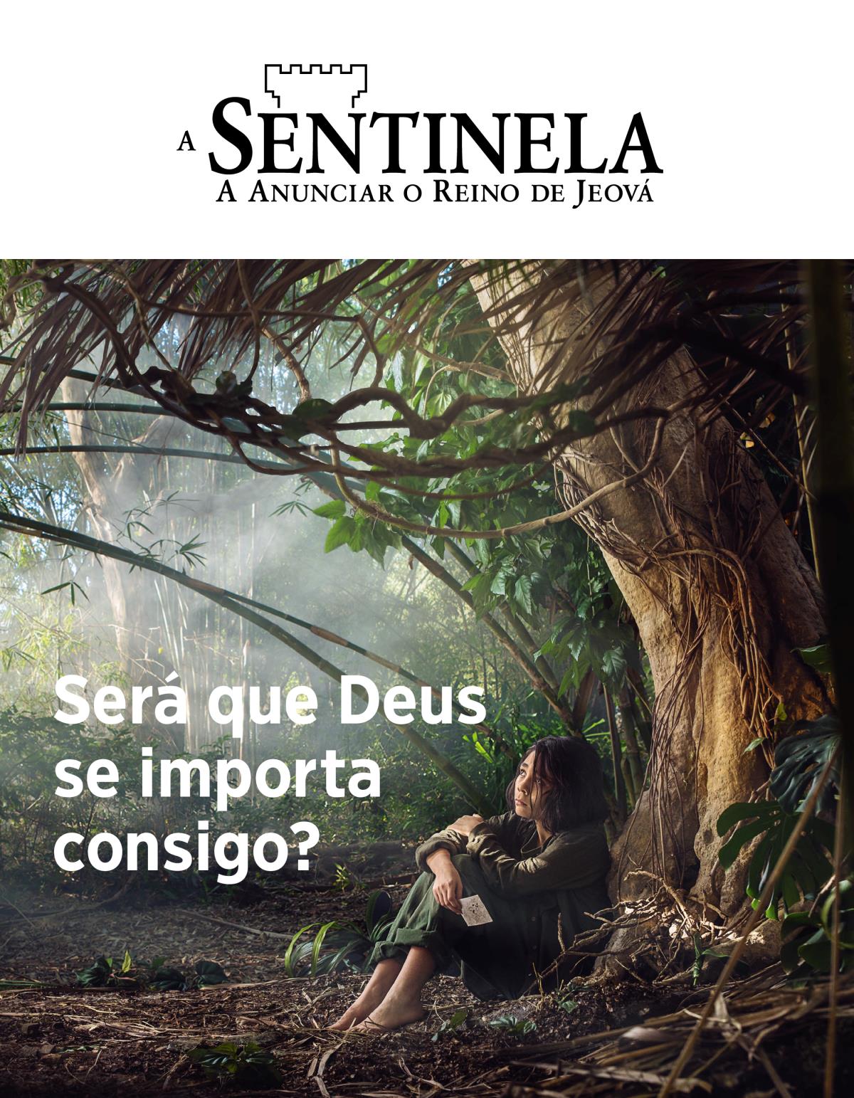 Revista A Sentinela, N.º 3 2018 | Será que Deus se importa consigo?