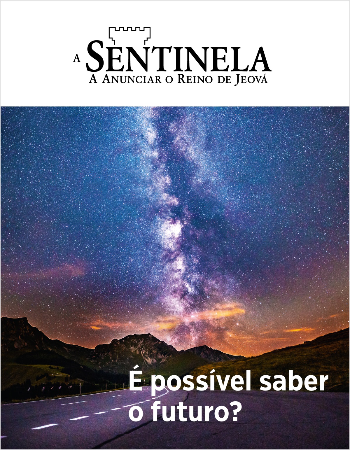 Revista A Sentinela, N.º 2 de 2018 | É Possível Saber o Futuro?
