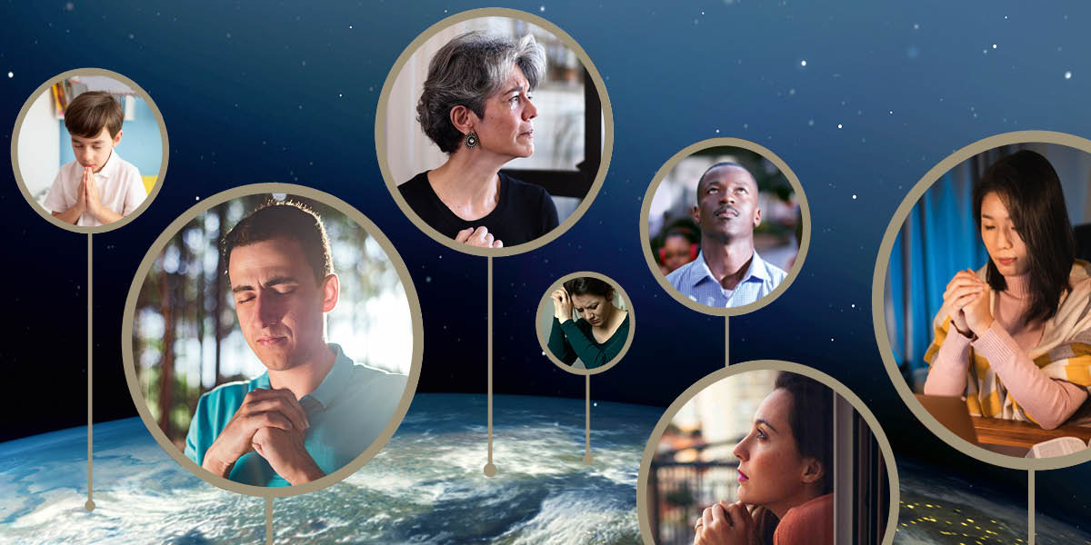 Pessoas de várias partes do mundo oram e pedem a ajuda de Deus.