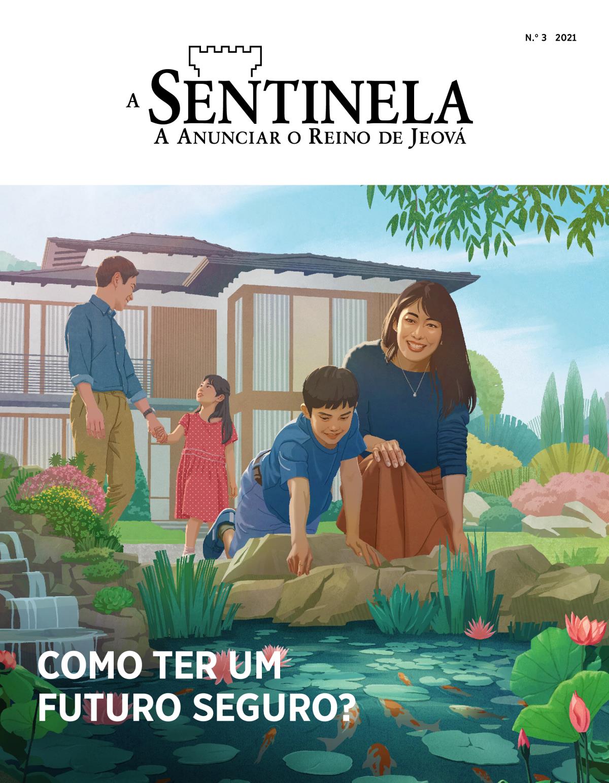 Revista A Sentinela, N.º 3 2021 | Como ter um futuro seguro?