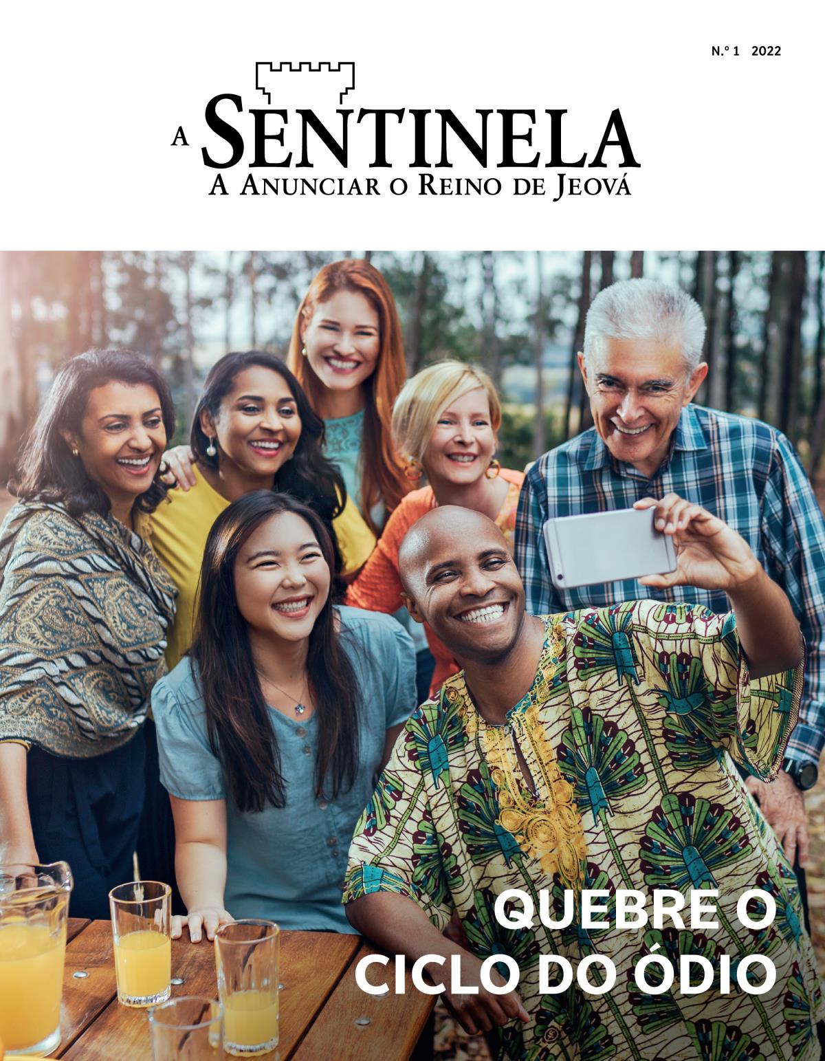 Revista A Sentinela, N.º 1 2022 | Quebre o ciclo do ódio.