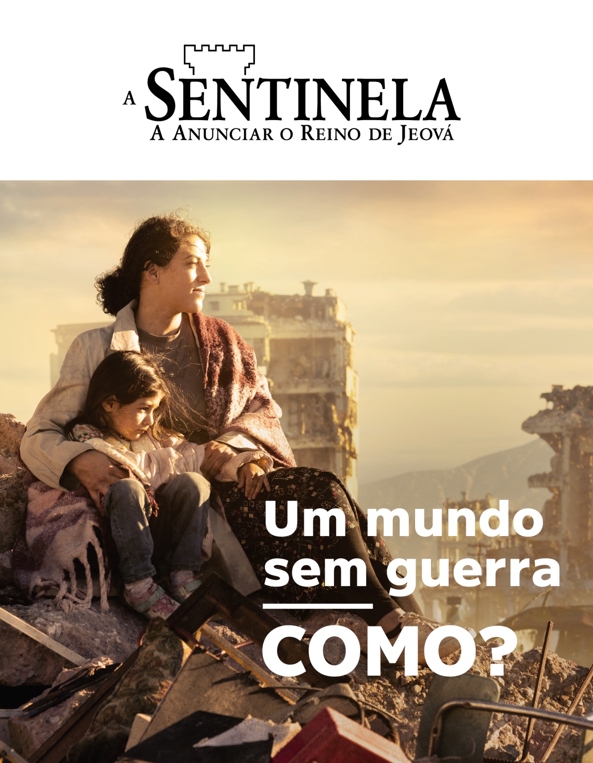 Uma mulher com o braço à volta da sua filha pequena. Elas estão sentadas em cima de um monte de escombros, numa cidade destruída pela guerra. À volta delas veem-se edifícios em ruínas.