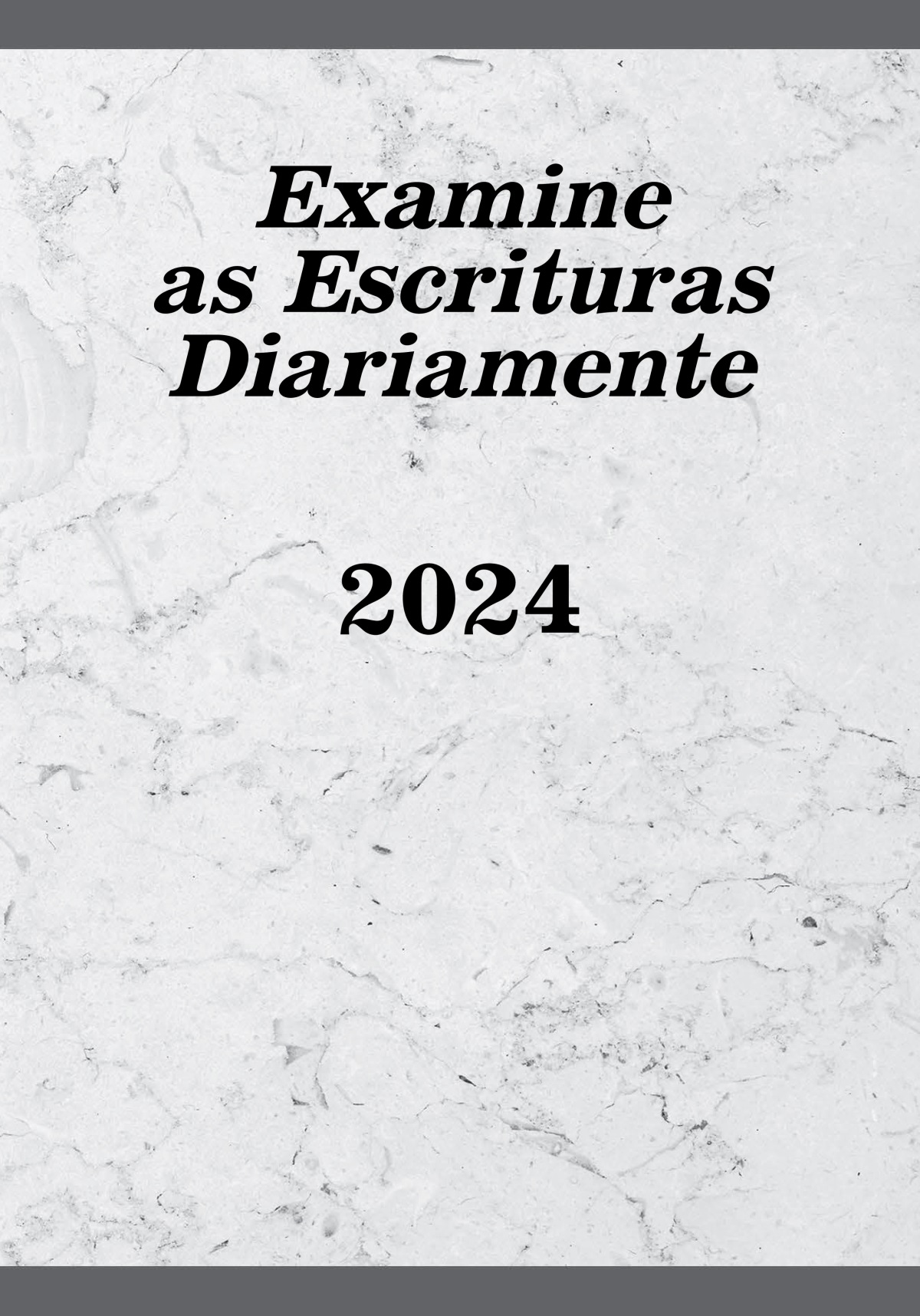 Examine as Escrituras Diariamente — 2024