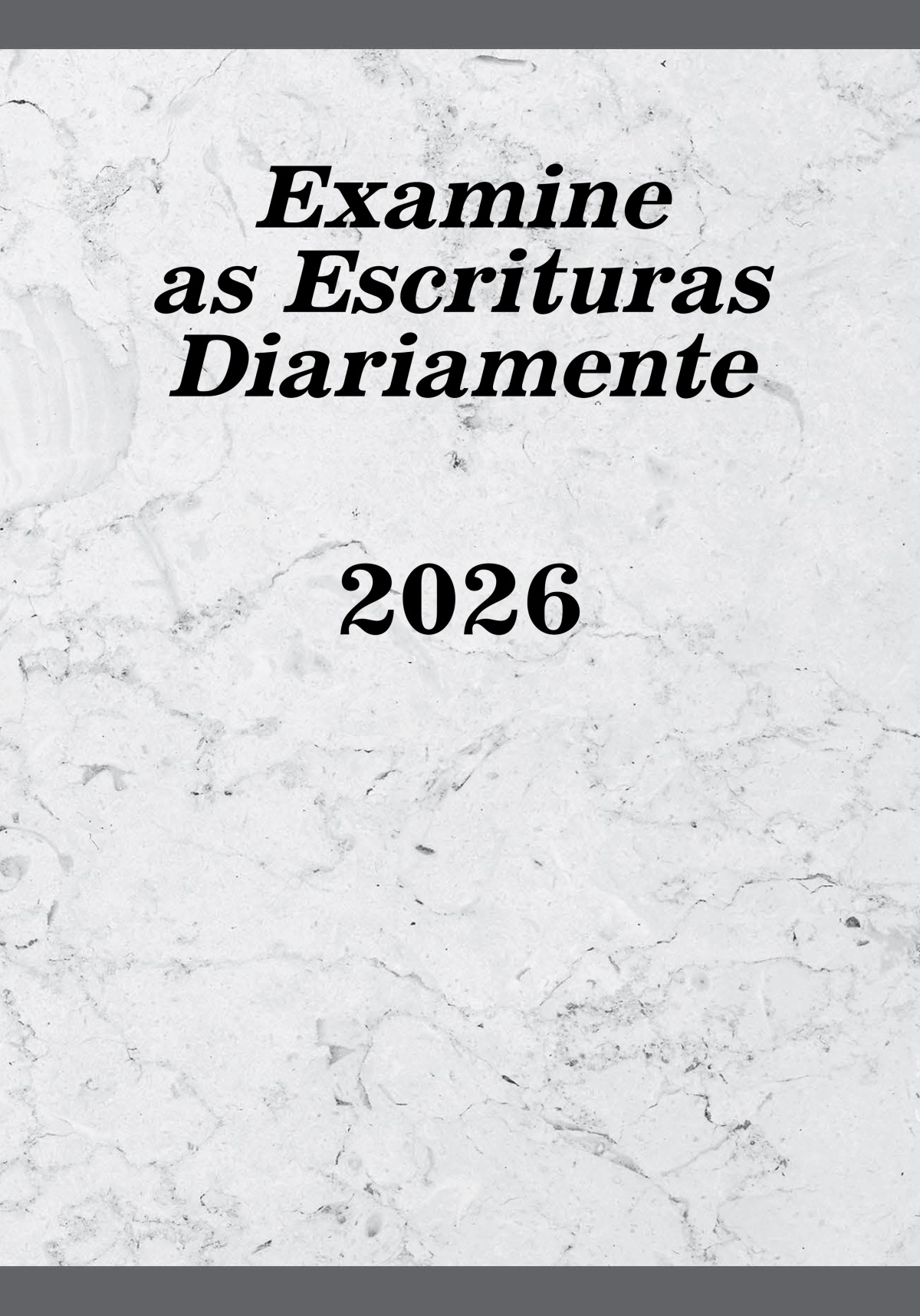 Examine as Escrituras Diariamente — 2026
