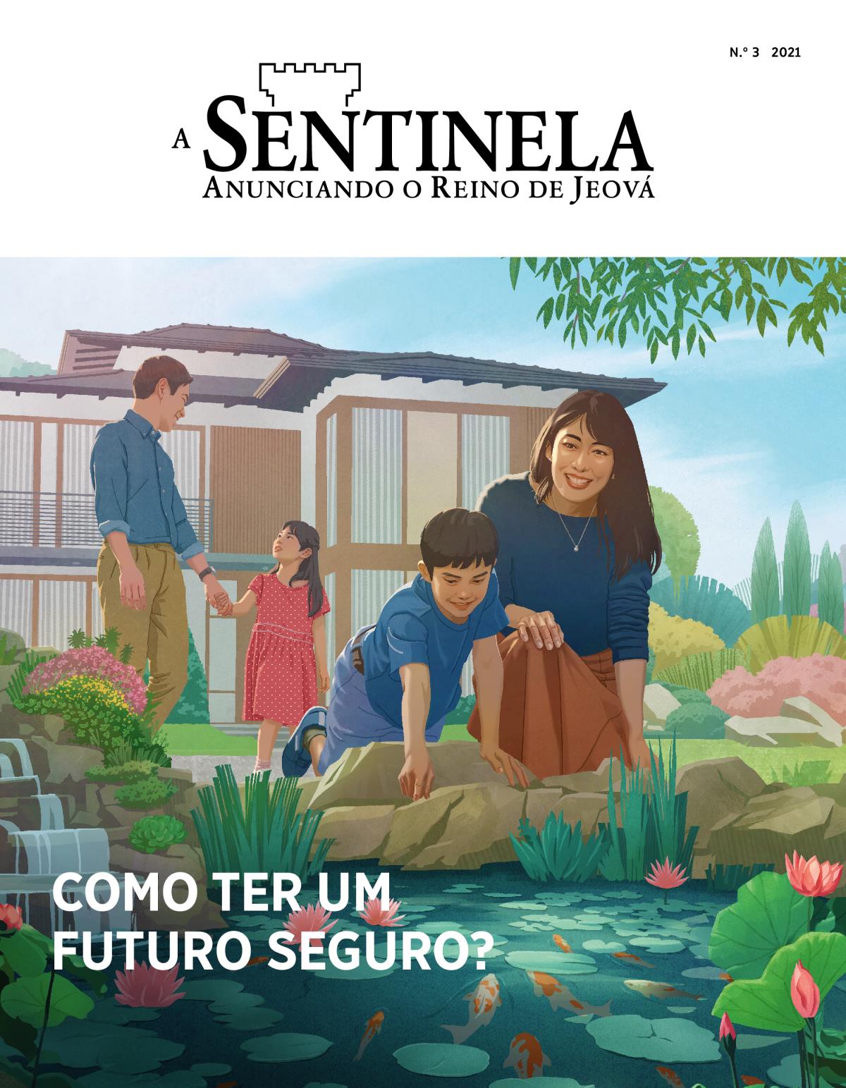 Revista A Sentinela, N.º 3 2021 | Como ter um futuro seguro?