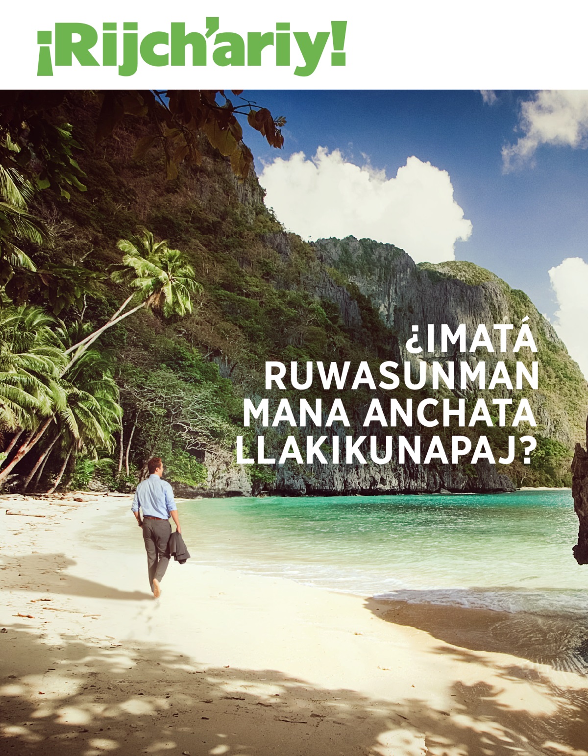 ¡Rijchʼariy!, 1 kaj, 2020 | ¿Imatá ruwasunman mana anchata llakikunapaj?