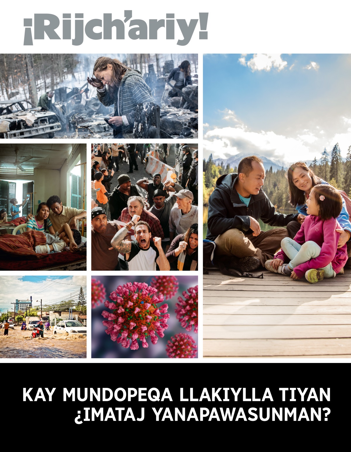 ¡Rijchʼariy!, 1 kaj 2022 | Kay mundopeqa llakiylla tiyan, ¿imataj yanapawasunman?