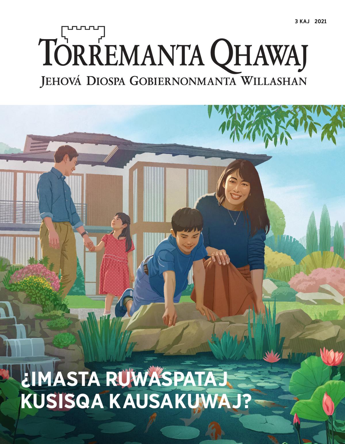 Torremanta Qhawaj, 3 kaj 2021 | ¿Imasta ruwaspataj kusisqa kausakuwaj?