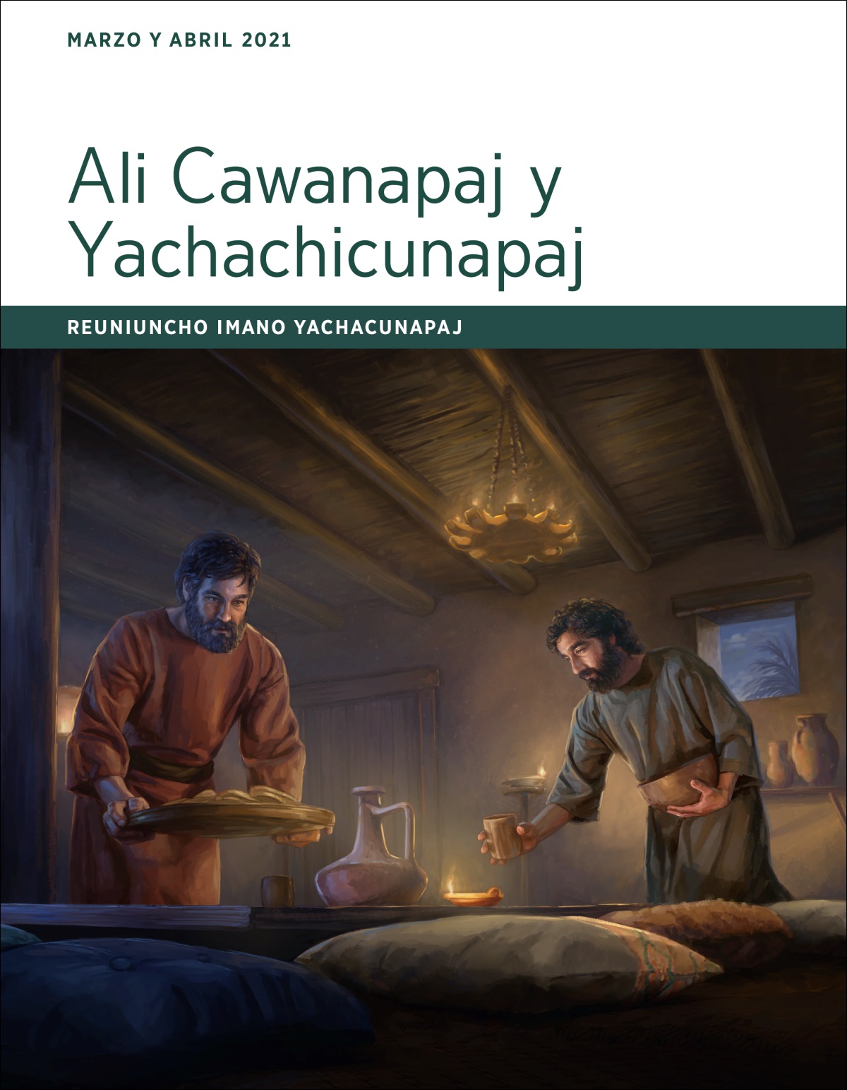 Imano yachacunapaj Ali Cawanapaj y Yachachicunapaj reuniunninchipaj (marzo y abril 2021).