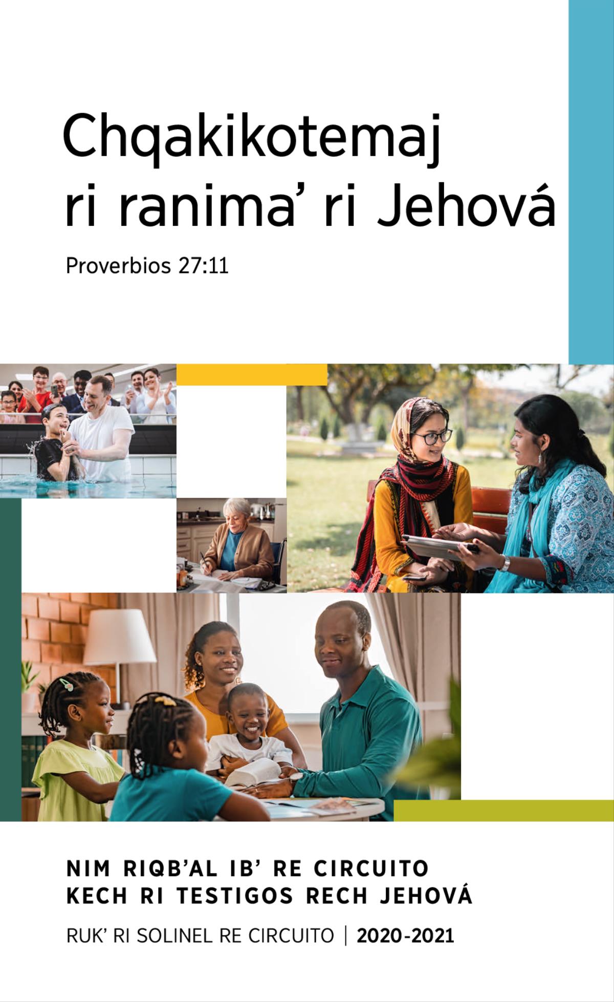 Ucholajil ri wachbʼal: 1. Jun alaj ala xbʼantaj uqasanjaʼ. 2. Jun testigo rech Jehová tajin kutzʼibʼaj jun carta. 3. Jun testigo rech Jehová tʼuyul pa ri parque rukʼ jun ixoq tajin kutzijoj ri utzij ri Dios che. 4. Jun familia rukʼ kikotemal tajin kkinikʼoj ri Biblia.
