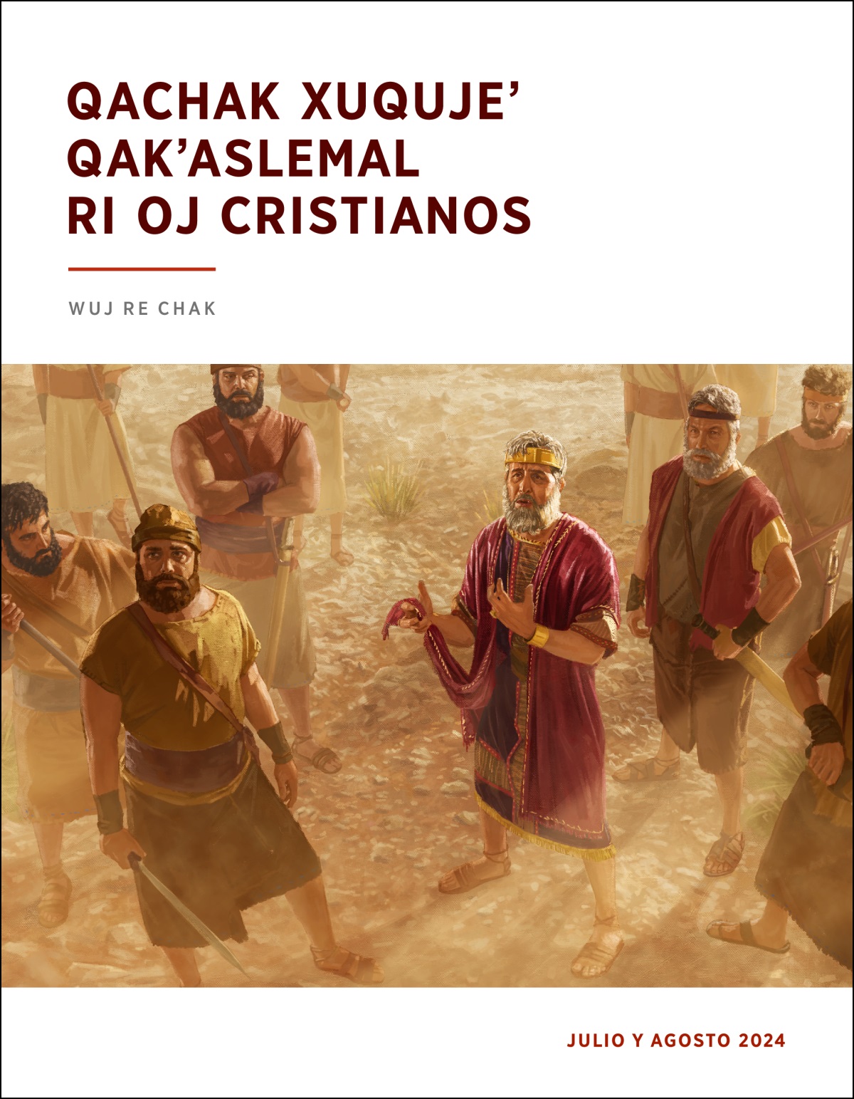 Ri qʼatal tzij Saúl kʼo chkixoʼl ri rajchʼojabʼ. Kaʼyinaq chikaj, tajin kchʼawik, uchapom ri ratzʼyaq che esam chi chʼaqap che.