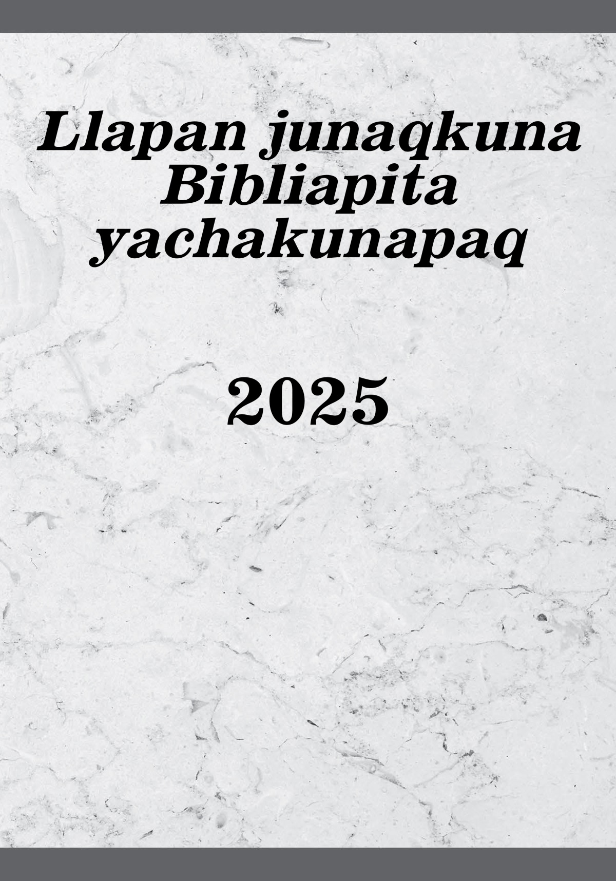Llapan junaqkuna Bibliapita yachakunapaq​ 2025