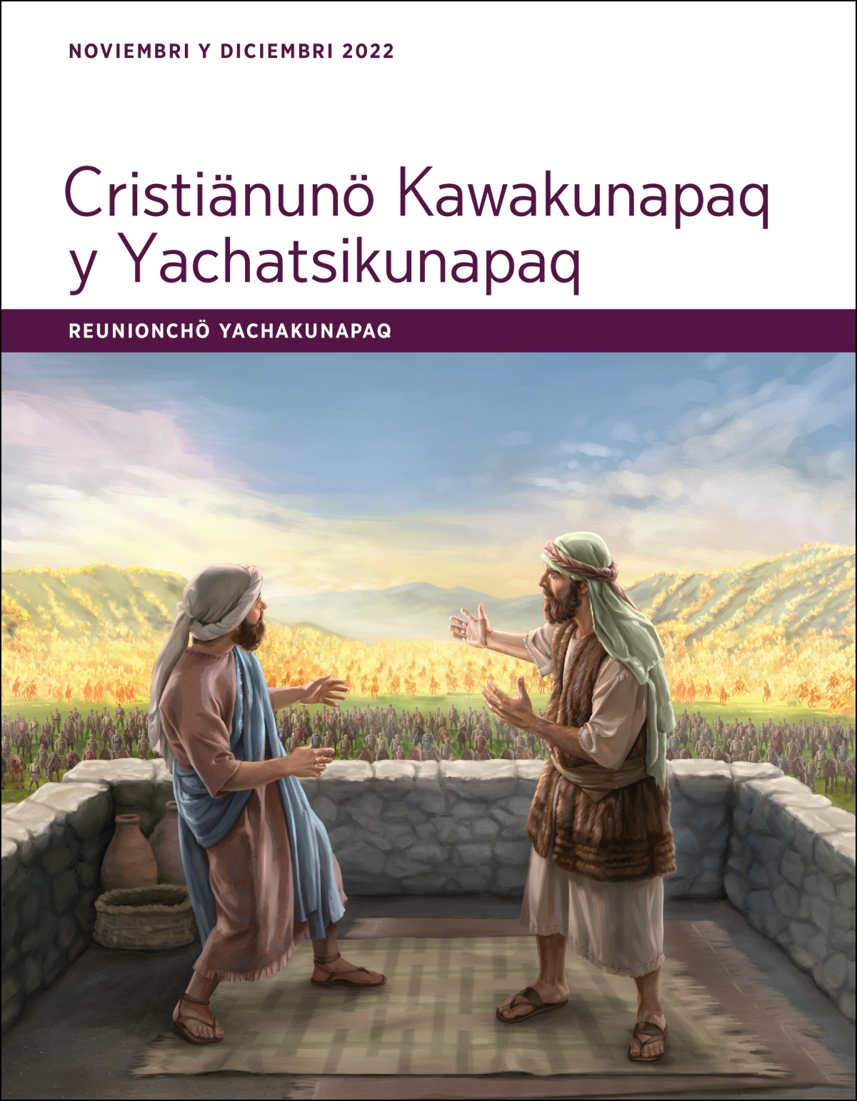 Cristiänunö Kawakunapaq y Yachatsikunapaq reunionchö yachakunapaq (2022 wata noviembripita diciembriyaq).