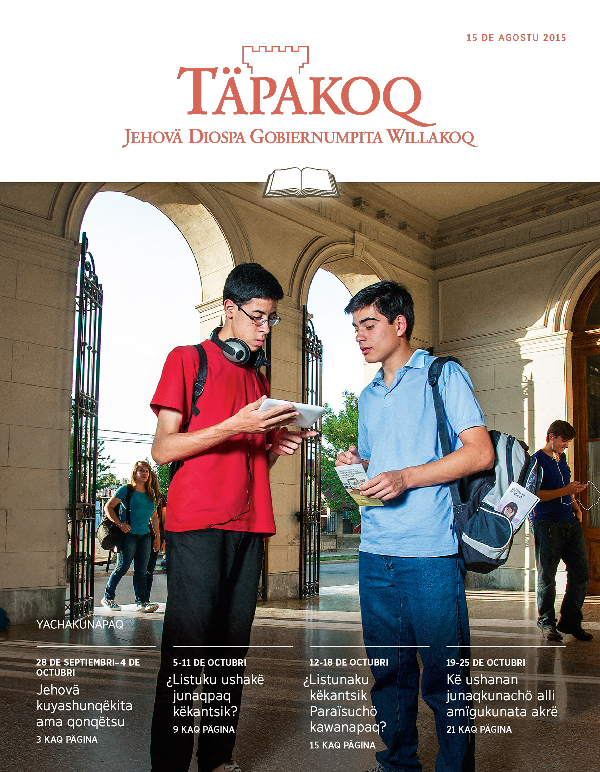 Täpakoq (yachakunapaq), 15 de agostu 2015