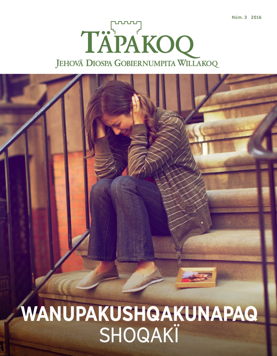 Täpakoq, 2016, nümeru 3 | Wanupakushqakunapaq shoqakï