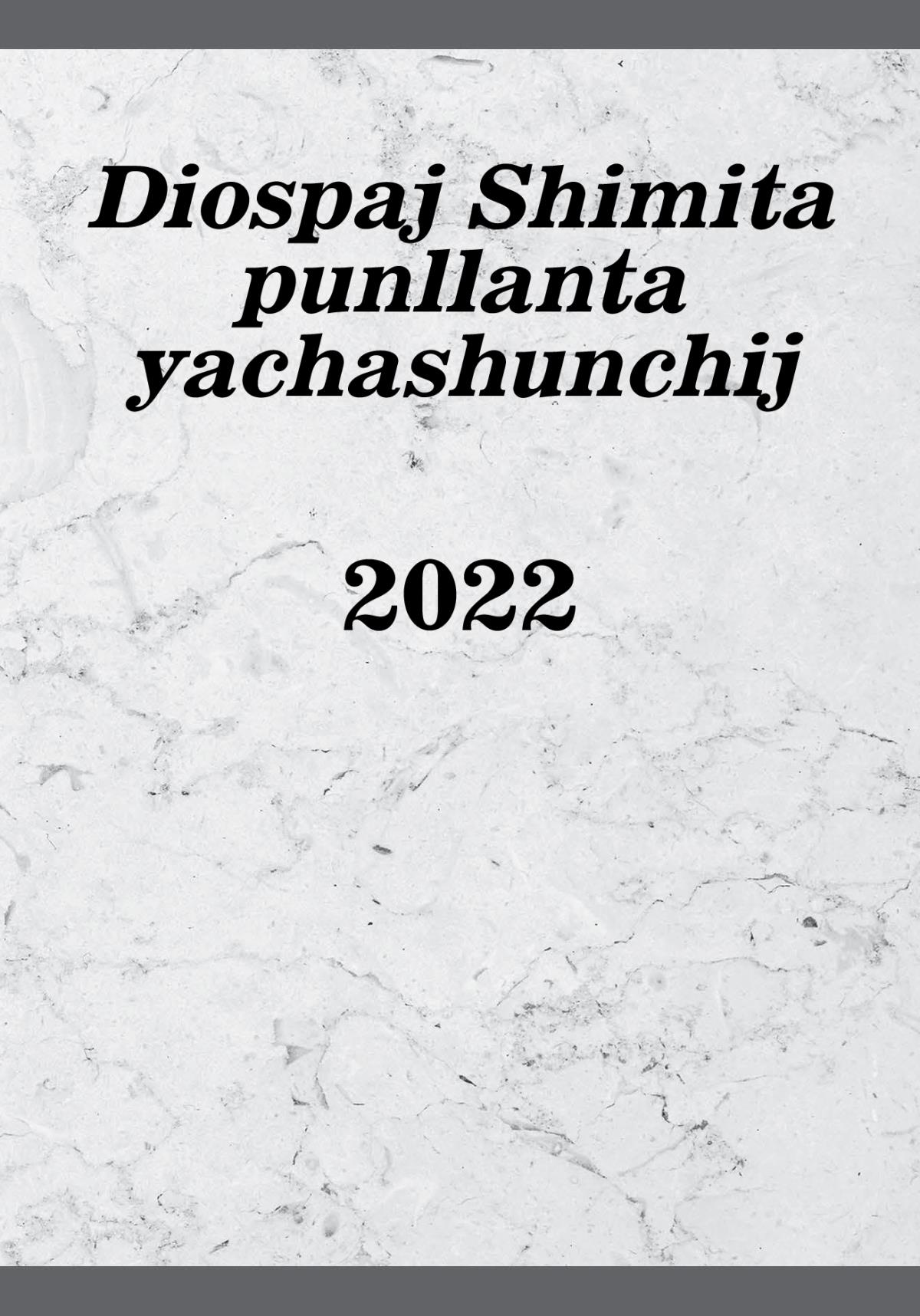 Diospaj Shimita punllanta yachashunchij 2022