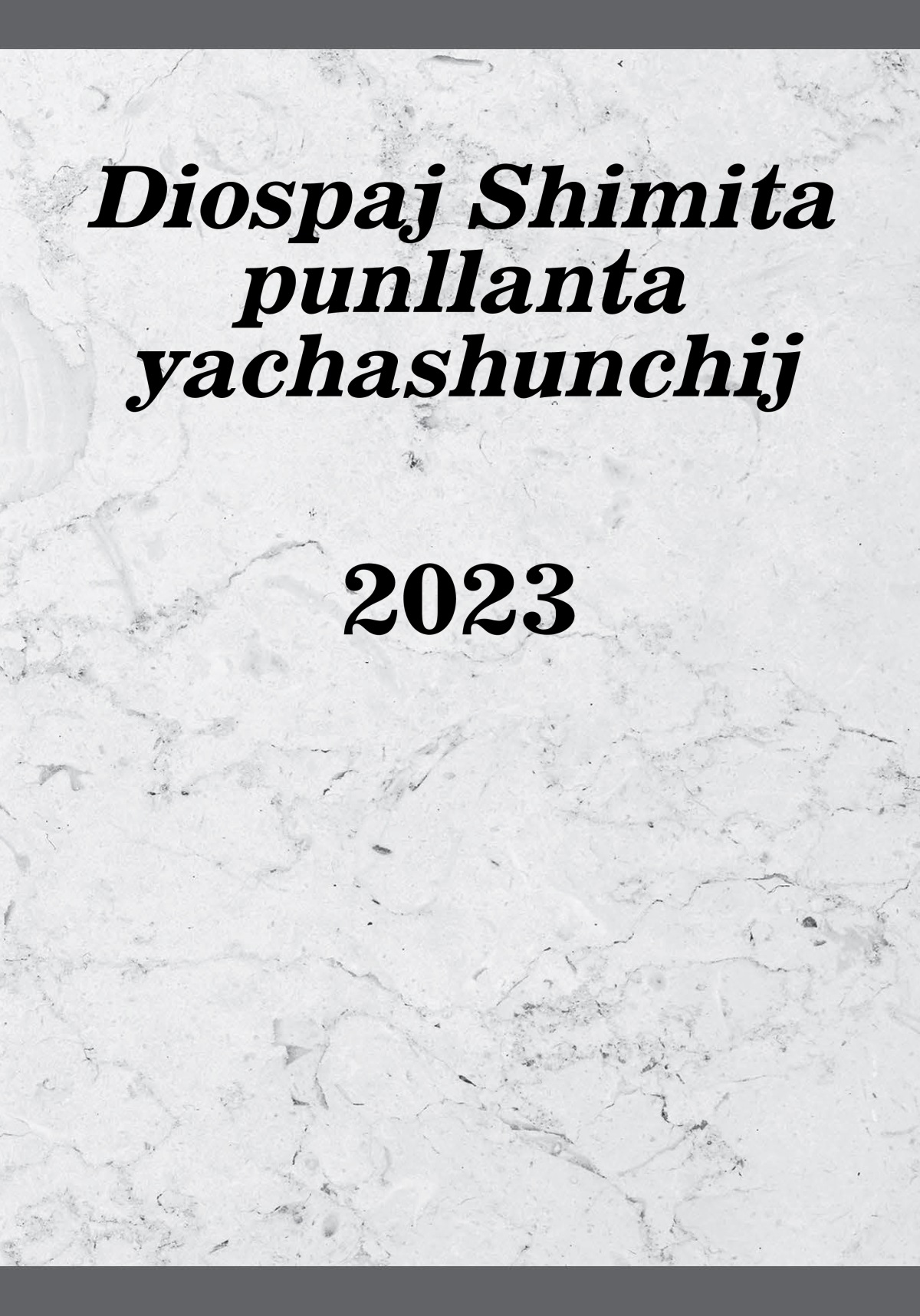 Diospaj Shimita punllanta yachashunchij 2023