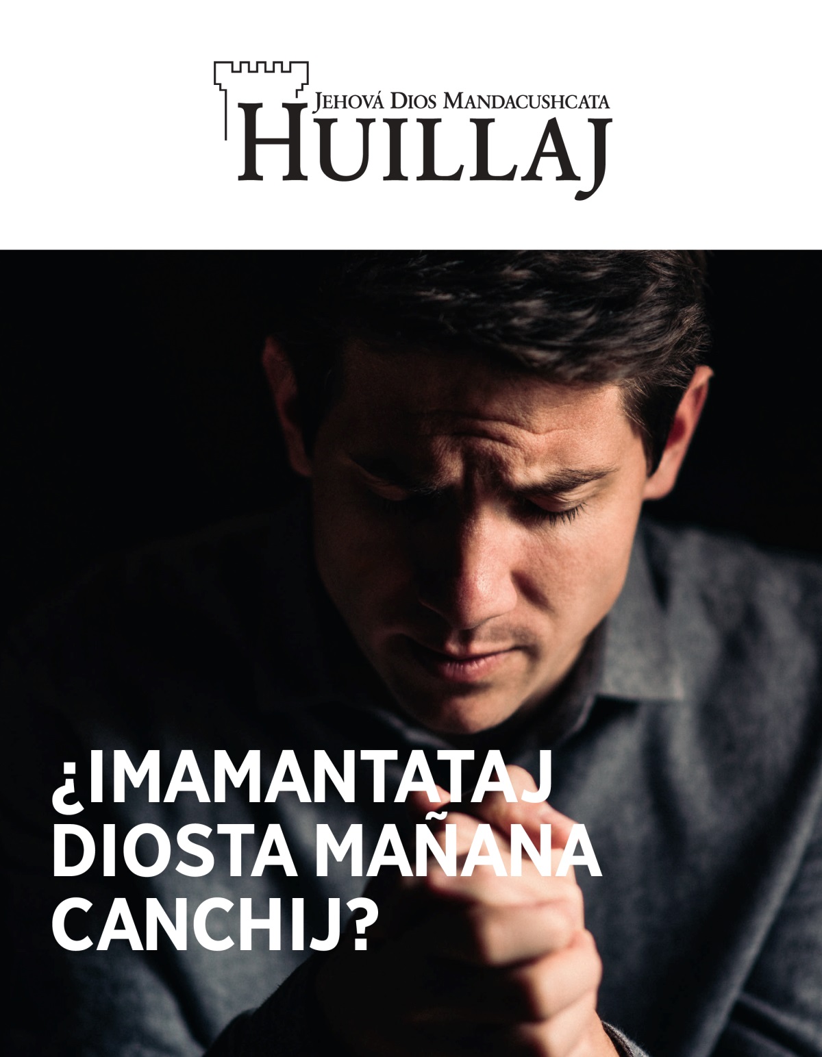 La Atalaya, 2021, número 1 | ¿Imamantataj Diosta mañana canchij?