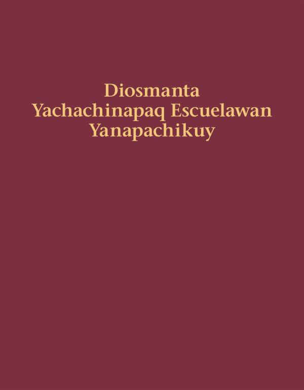 Libropa qaran Diosmanta Yachachinapaq Escuelawan Yanapachikuy