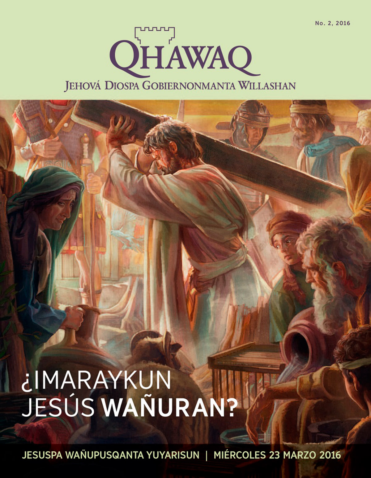 Qhawaq revista, No. 2, 2016 | ¿Imaraykun Jesús wañuran?