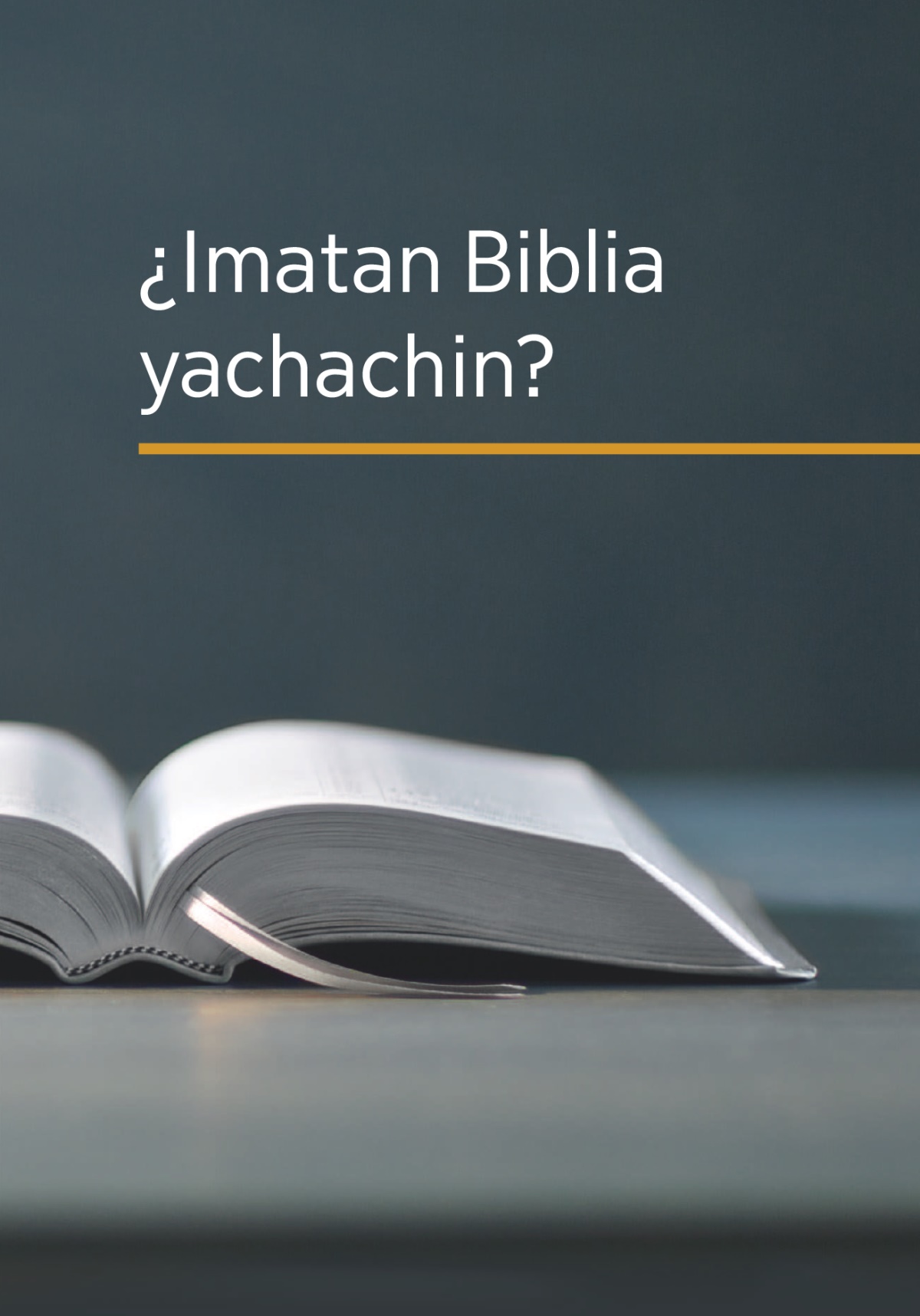 ¿Imatan Biblia yachachin? libro
