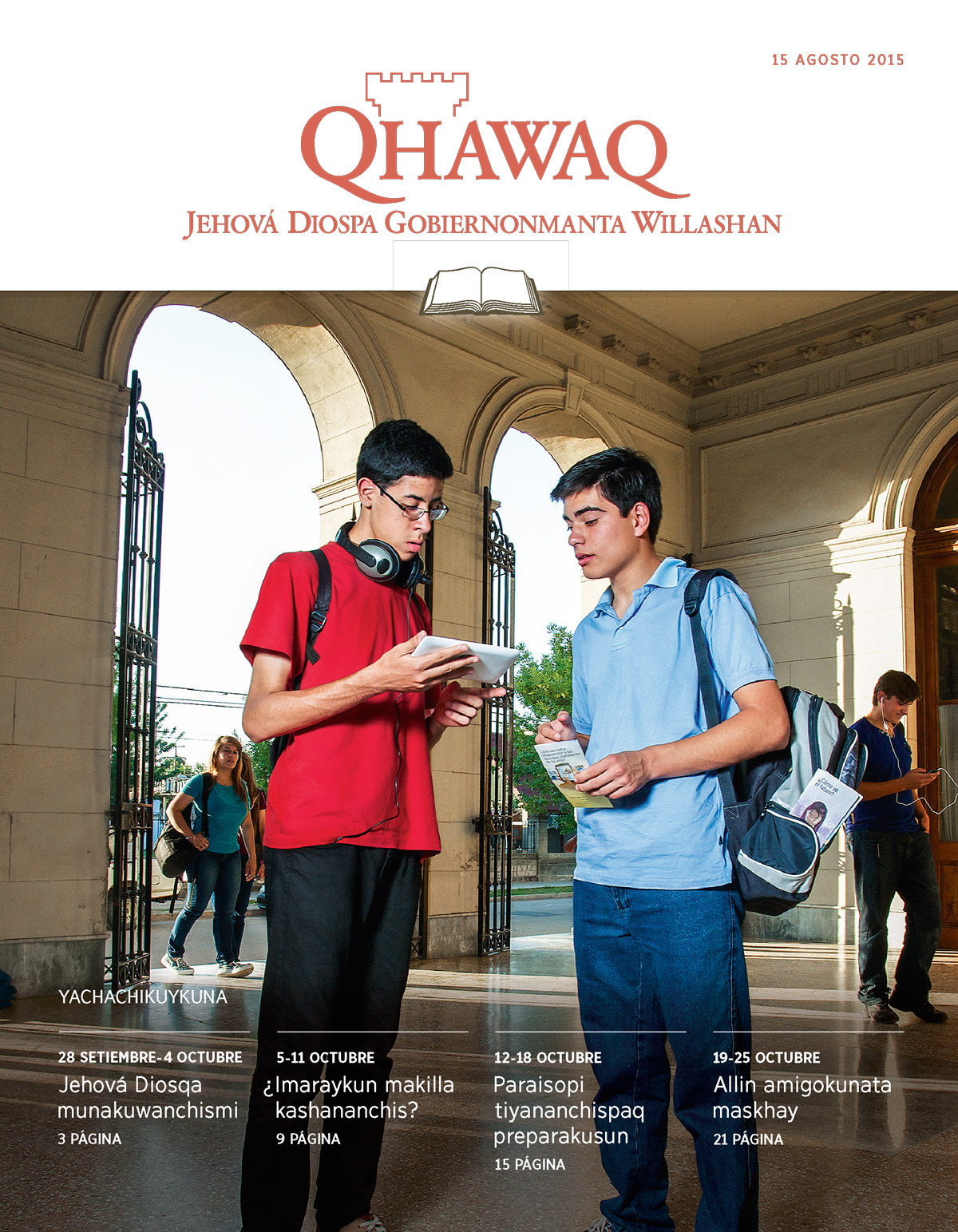 Tapanpi kaq: Qhawaq (huñunakuypi estudianapaq) 15 agosto 2015