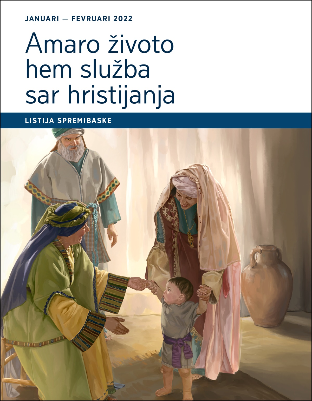Amaro životo hem služba sar hristijanja — listija spremibaske, januari — fevruari 2022.