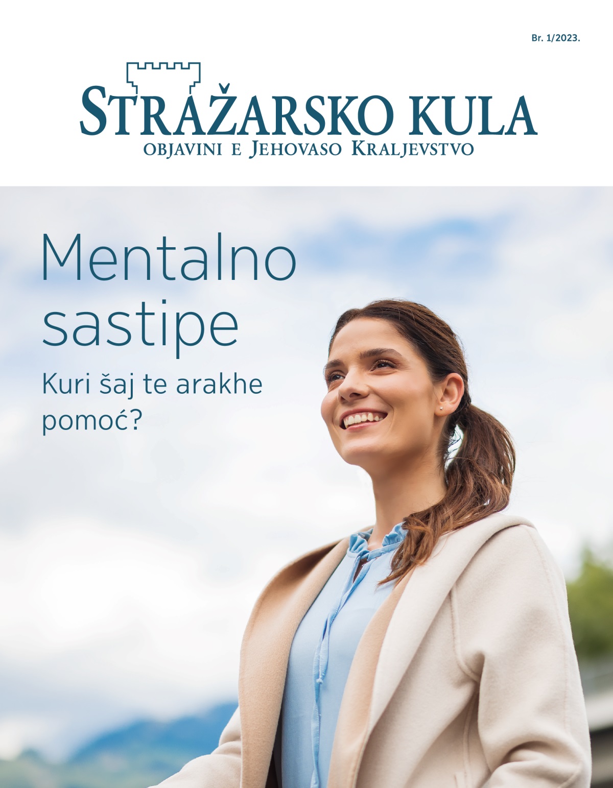 Stražarsko kula, broj 1/2023 | Mentalno sastipe – Kuri šaj te arakhe pomoć?