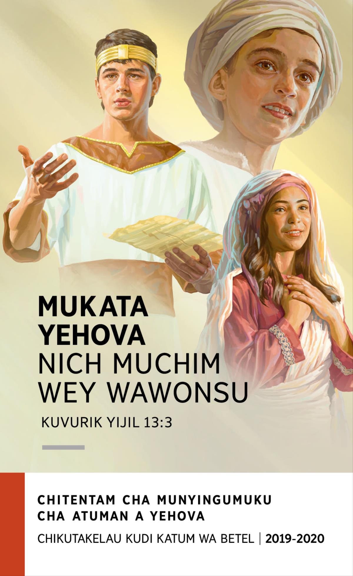 Program wa Chitentam cha Munyingumuku cha Muvu wa 2019-2020—Chikutakelau Kudi Katum wa Betel