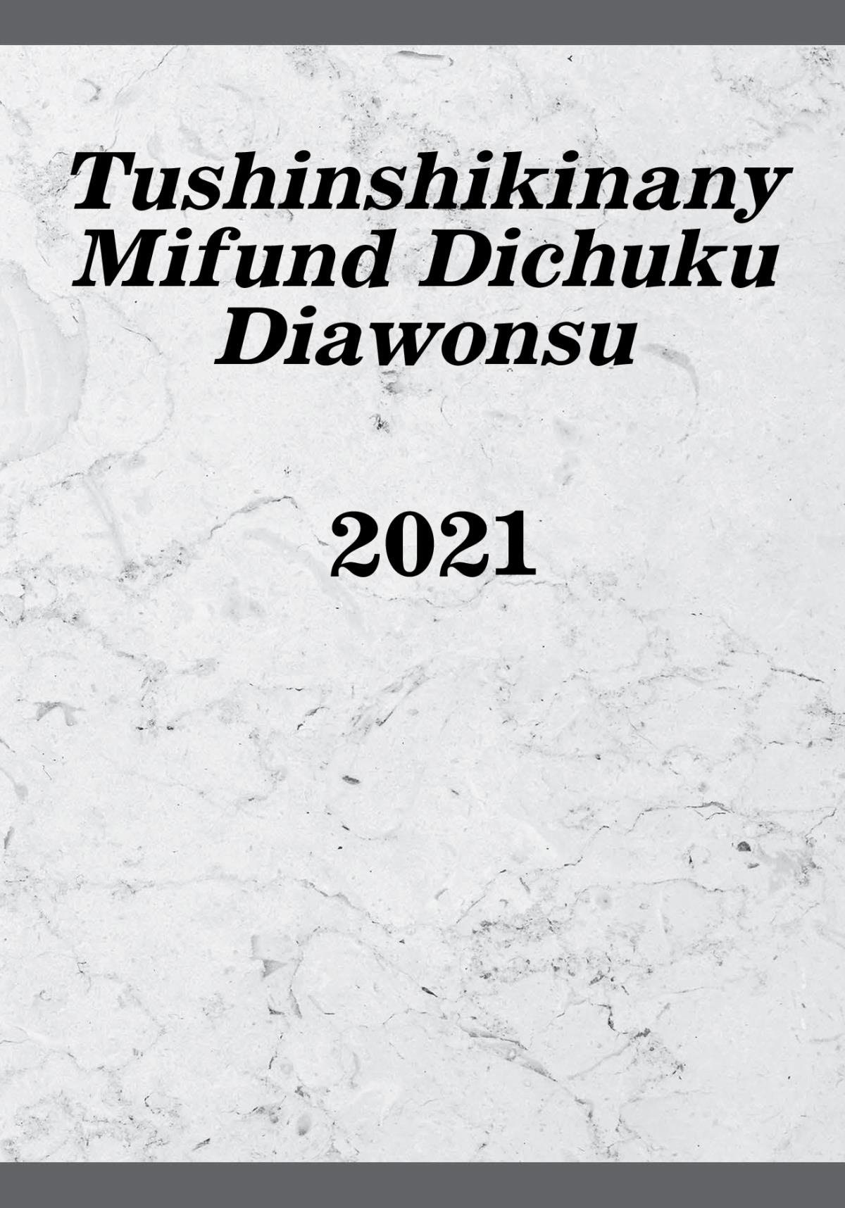 Tushinshikinany Mifund Dichuku Diawonsu—2021