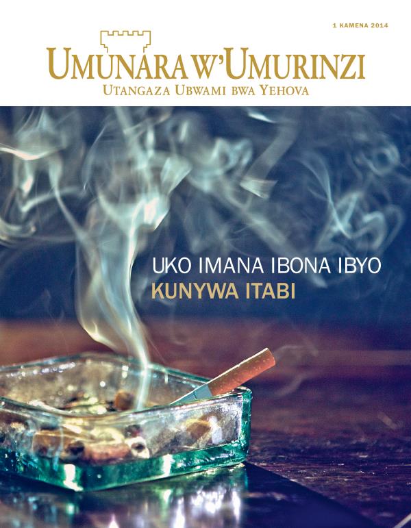 Igifubiko cy’igazeti y’Umunara w’Umurinzi, Kamena 2014 | Uko Imana ibona ibyo kunywa itabi
