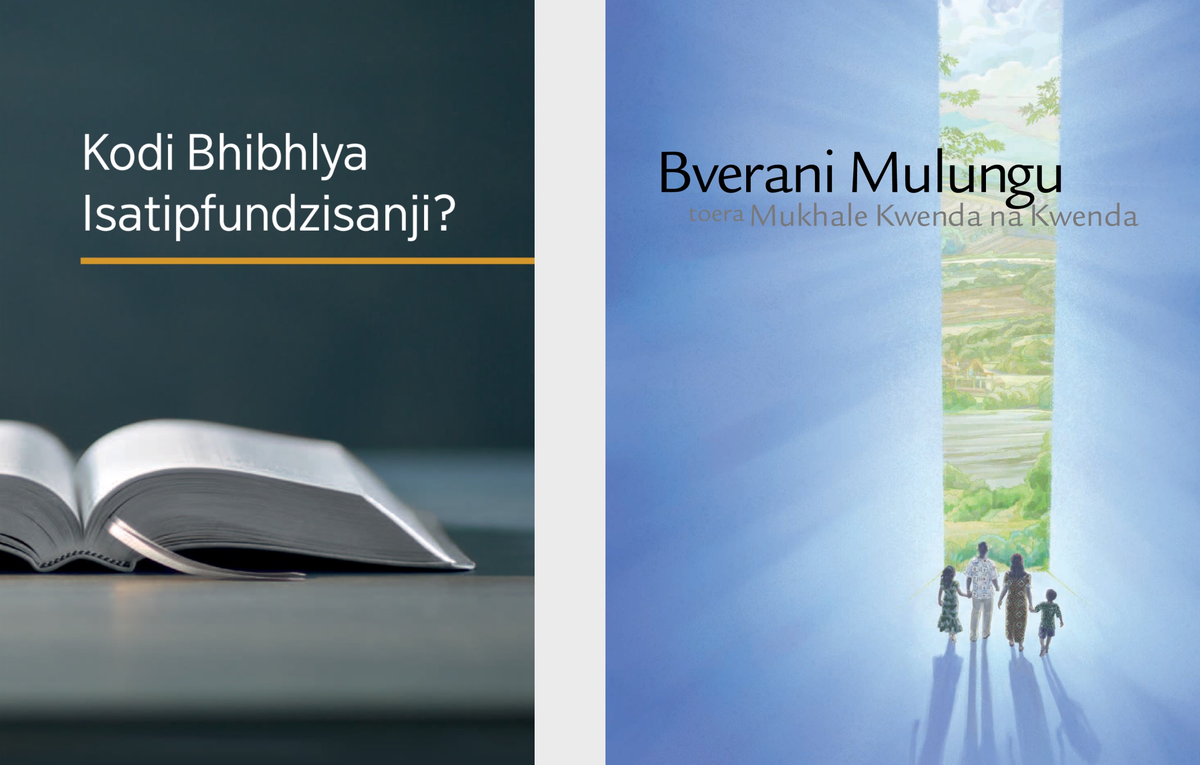 Bukhu‘kodi bhibhlya isatipfundzisanji?’na bhruxura Bverani Mulungu toera Mukhale kwenda na kwenda.’