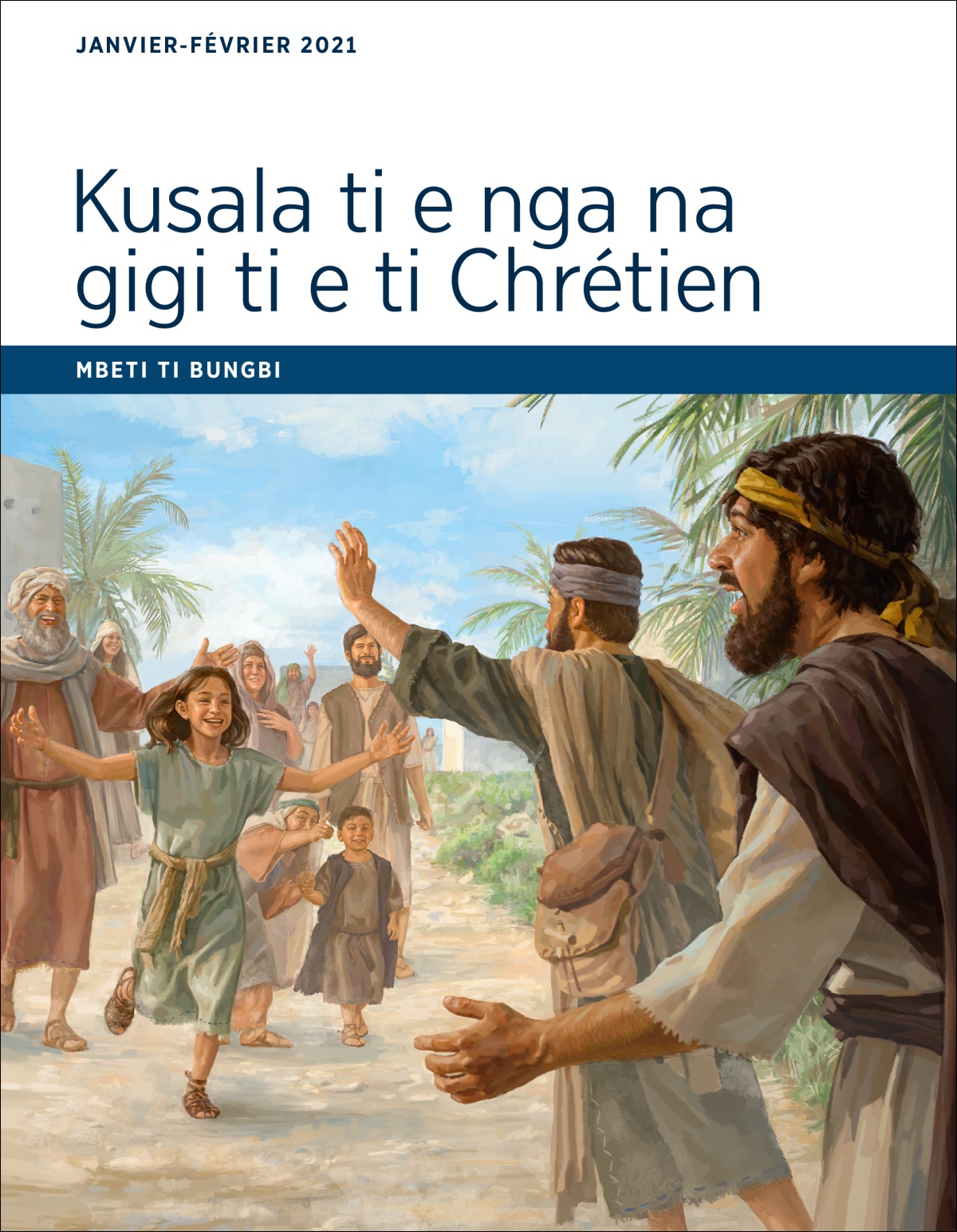 Mbeti ti bungbi: Kusala ti e nga na gigi ti e ti Chrétien, janvier-février 2021.
