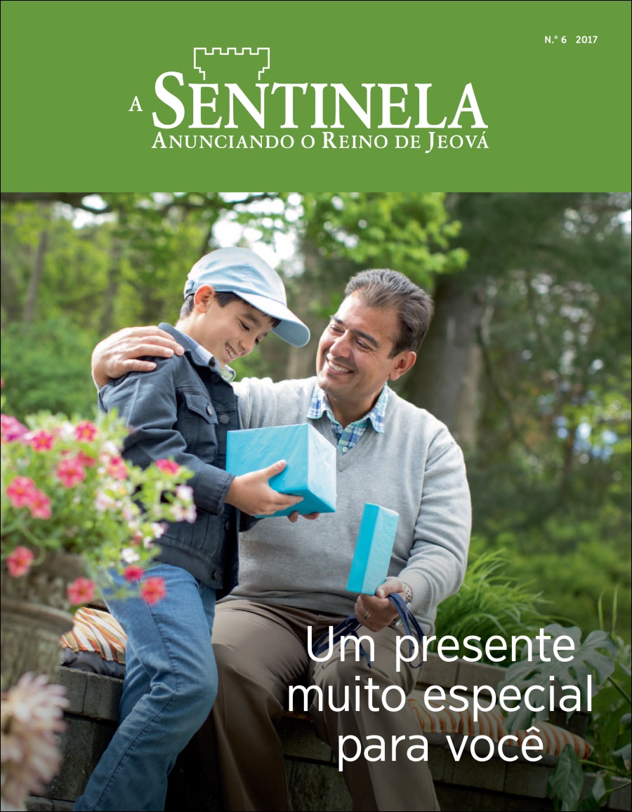 A Sentinela N.° 6 2017 | Um presente muito especial para você