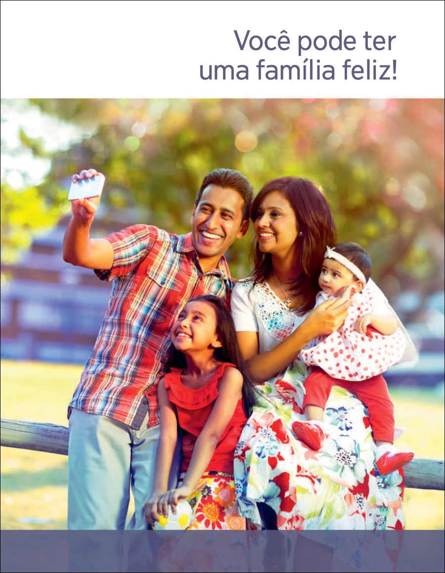 Você pode ter uma família feliz