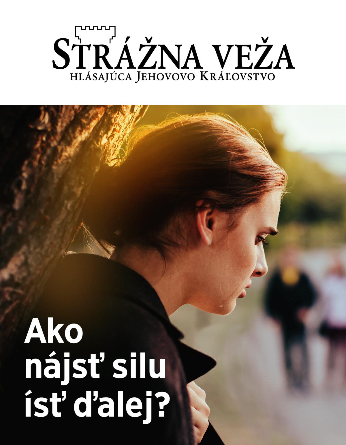 Časopis Strážna veža, č. 2/2019 | Ako nájsť silu ísť ďalej?
