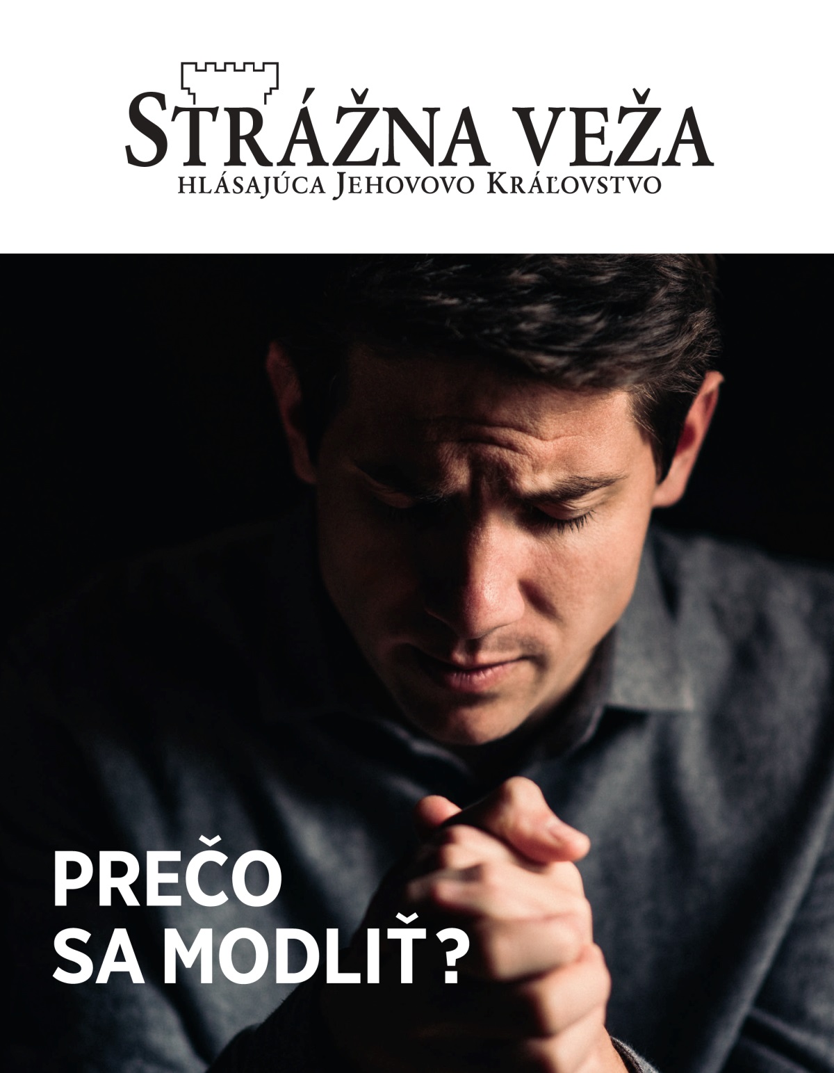Časopis Strážna veža č. 1/2021 | Prečo sa modliť?