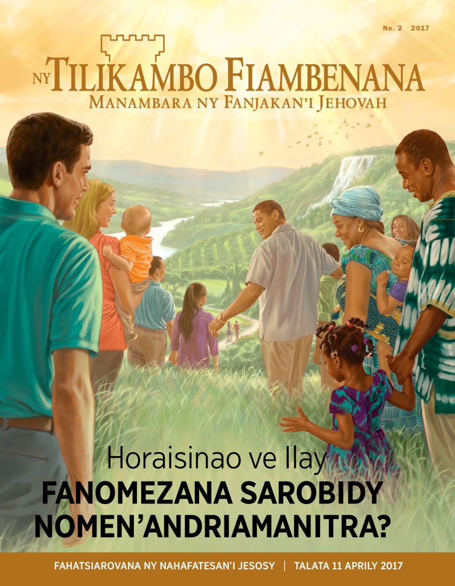 Ny Tilikambo Fiambenana No. 2 2017 | Horaisinao ve Ilay Fanomezana Sarobidy Nomen’Andriamanitra?