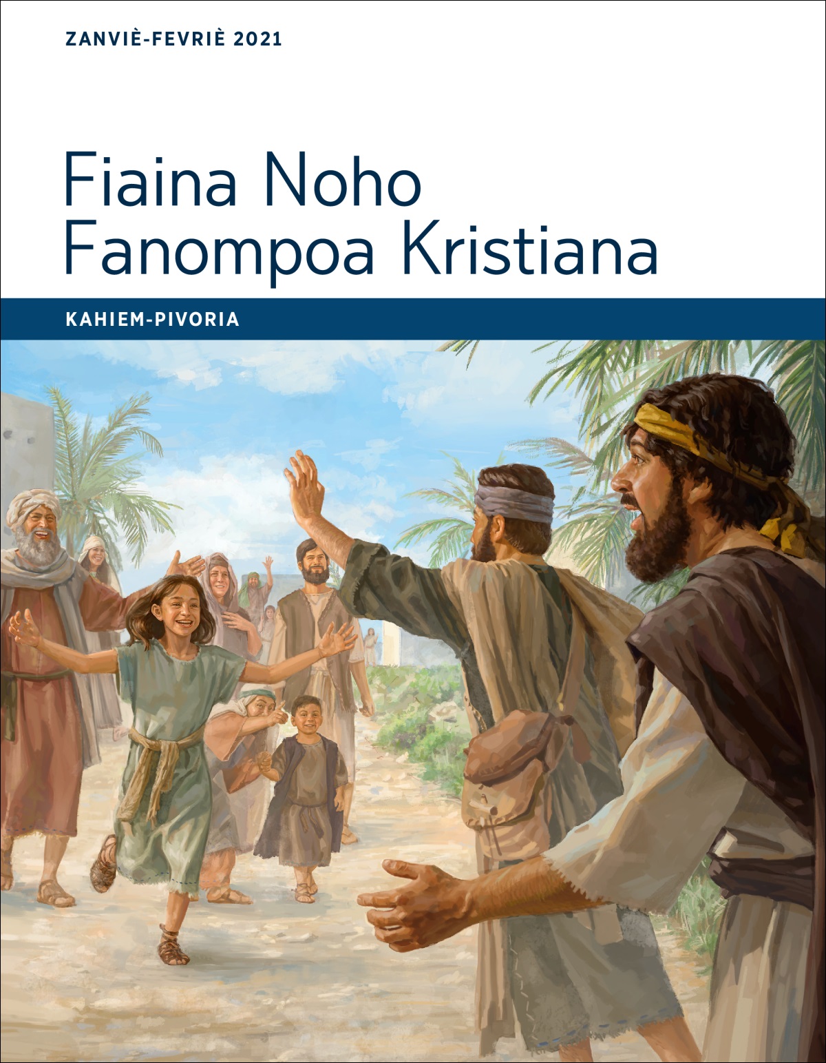 Fiaina Noho Fanompoa Kristiana: Kahiem-pivoria Zanviè-Fevriè 2021.