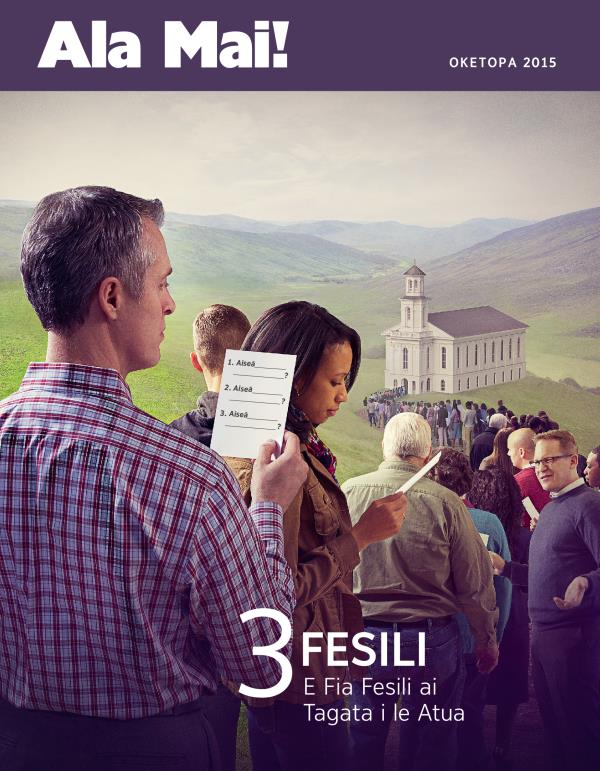 Pito i Luma o le Mekasini o le Ala Mai! Oketopa 2015 | 3 Fesili e Fia Fesili ai Tagata i le Atua