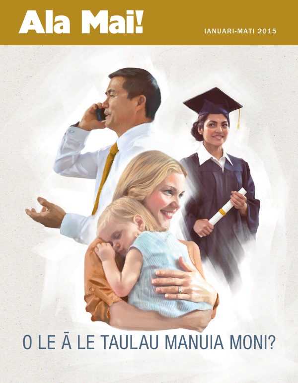 Pito i luma o le Mekasini o le Ala Mai! Ianuari-Mati 2015 | O le ā le Taulau Manuia Moni?