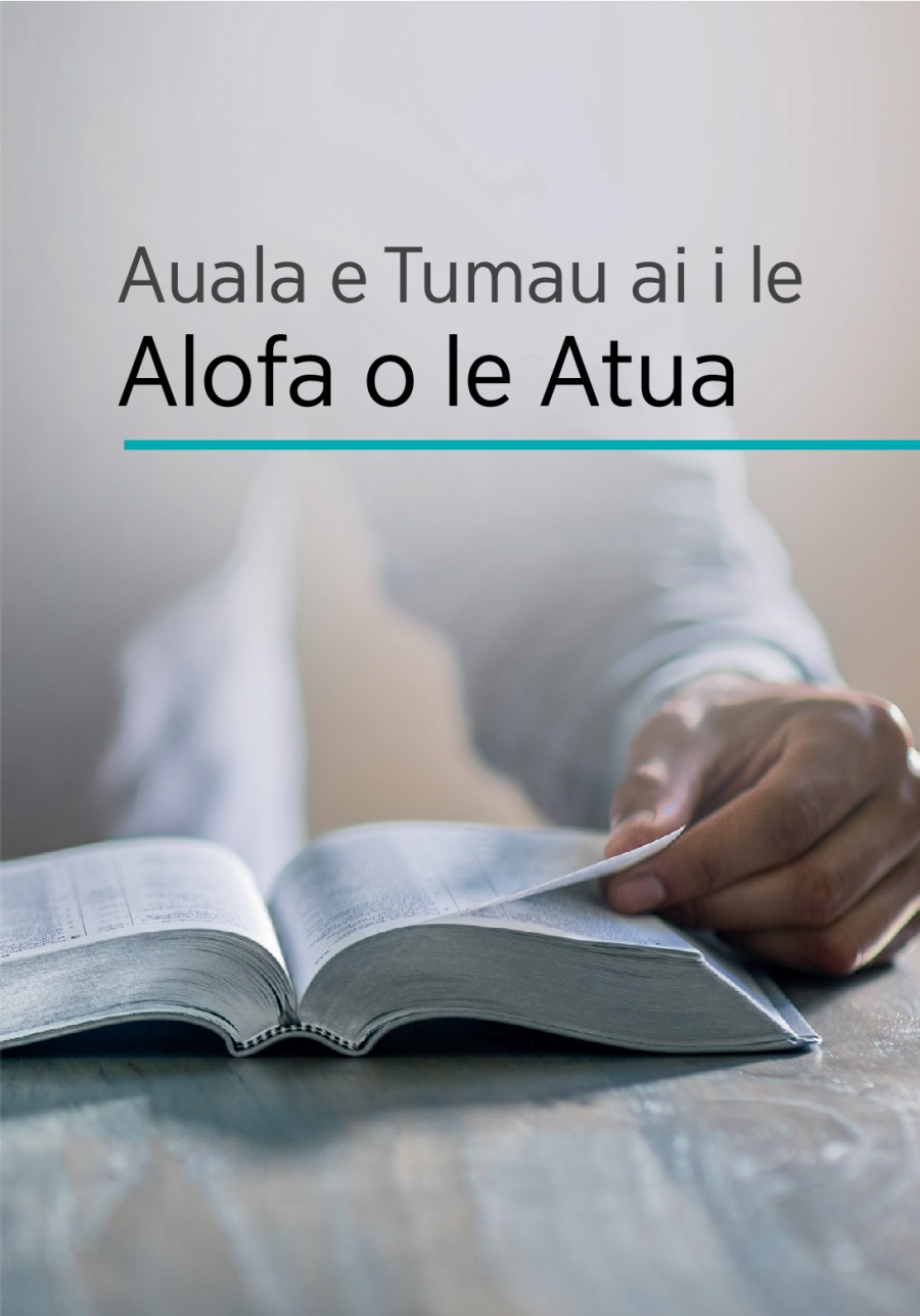 ʻIa Faatumau iā te Outou i le Alofa o le Atua’