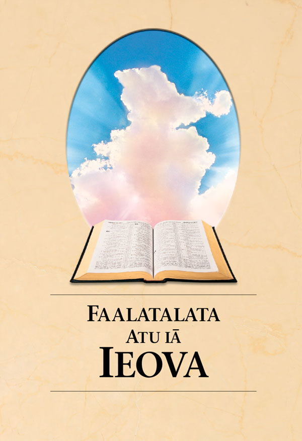 Faalatalata Atu iā Ieova