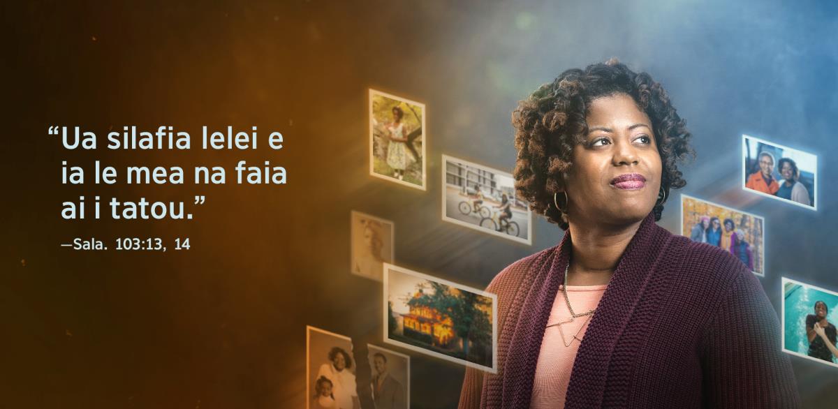 O loo i autafa o se tuafafine upu o loo i le Salamo 103:13, 14, “Ua silafia lelei e ia le mea na faia ai i tatou.” O loo siʻomia o ia i ata o loo faailoa mai ai mea na tutupu i lona olaga mai lava i lona laʻitiiti.