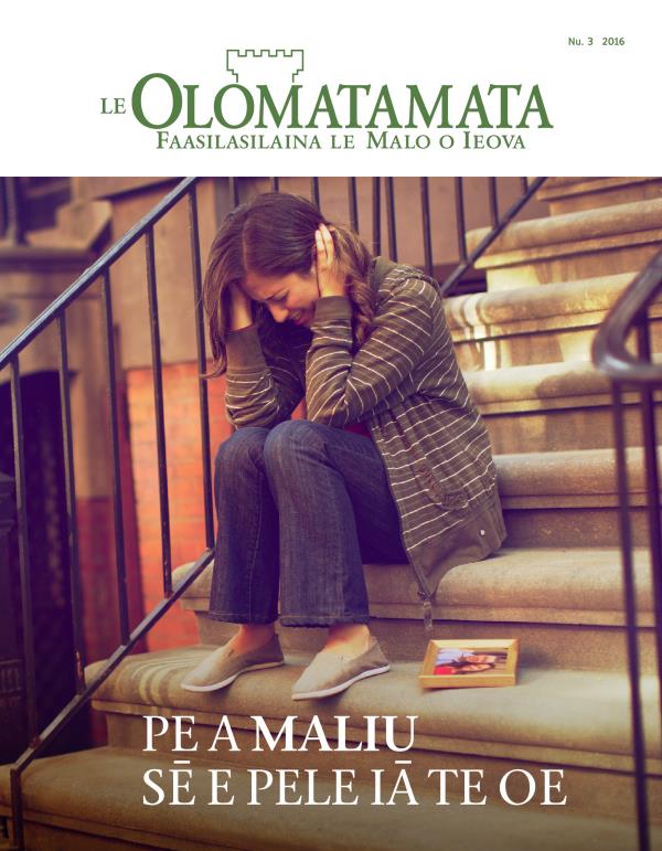 Le mekasini o Le Olomatamata, Nu. 3 2016 | Pe a Maliu Sē e Pele iā te Oe