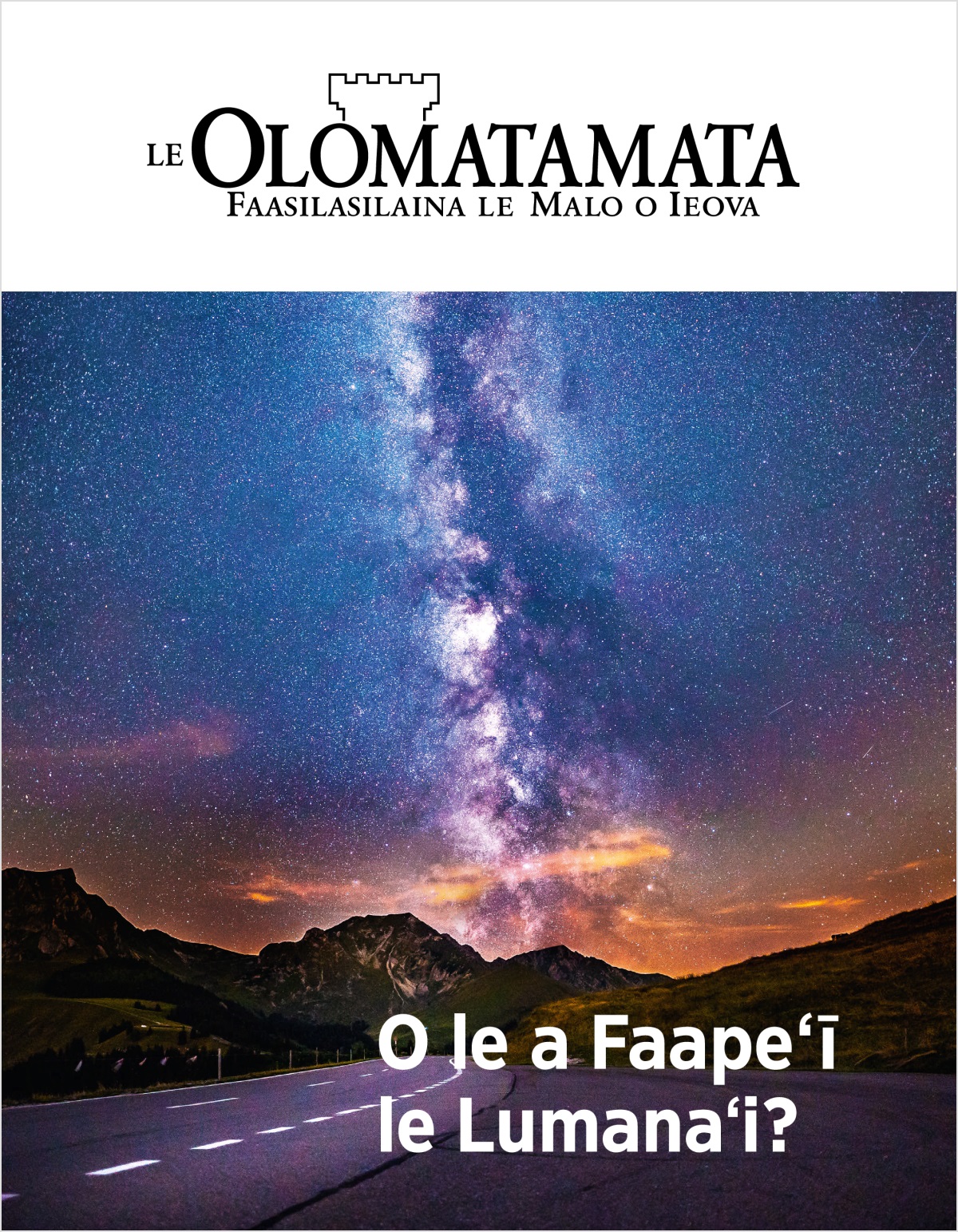 Le mekasini o Le Olomatamata, Nu. 2, 2018 | O le a Faapeʻī le Lumanaʻi?