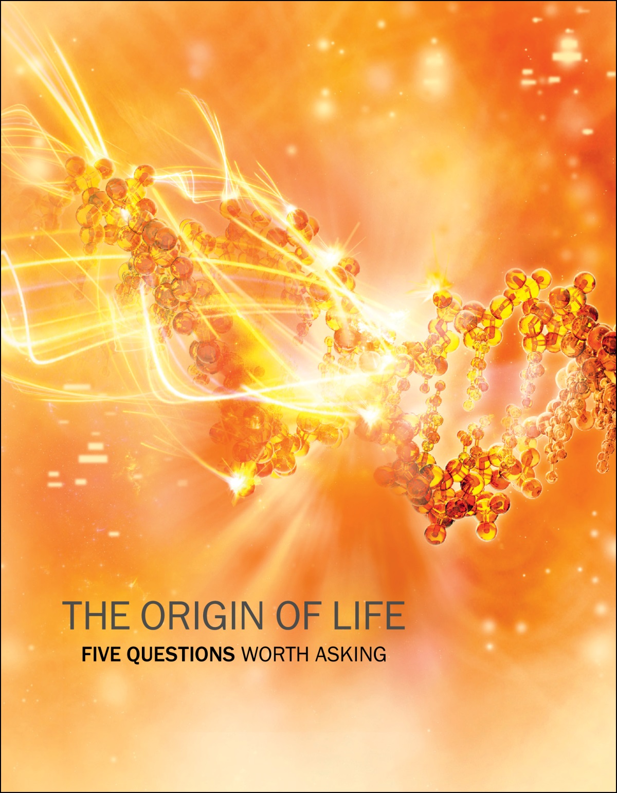 Bhurocha rinonzi “The Origin of Life—Five Questions Worth Asking.”